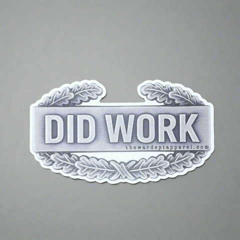 Army Combat Action Badge with the text "did work" on it.